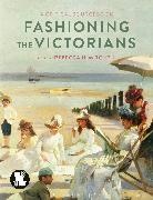 Rebecca Mitchell, Rebecca N. Mitchell, Joanne B. Eicher, Rebecca Mitchell - Fashioning the Victorians