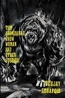 Teejay Lecapois - The Abominable Snow Woman and Other Stories