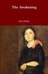 Kate Chopin - The Awakening