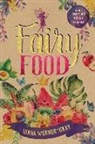 Doreen Virtue, Liana Werner-Gray - Fairy Food