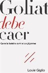 Louie Giglio - Goliat Debe Caer
