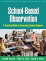 Amy M. Briesch, Randy G. Floyd, Robert J. Volpe - School-Based Observation