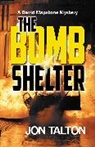 Jon Talton, Talton Jon - The Bomb Shelter