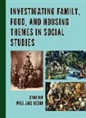 Cynthia Williams Resor, Cynthia Williams Resor, Williams Resor Cynthia - Investigating Family, Food, and Housing Themes in Social Studies