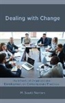 M Scott Norton, M. Scott Norton, Norton M. Scott - Dealing With Change