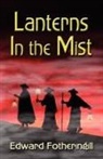 Edward Fotheringill - Lanterns in the Mist
