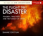 Samme Chittum - The Flight 981 Disaster: Tragedy, Treachery, and the Pursuit of Truth (Hörbuch)