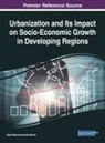 Indo Benna, Umar Benna - Urbanization and Its Impact on Socio-Economic Growth in Developing Regions