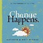 Kathryn Petras, Kathryn Petras, Ross Petras, Petras Kathryn, Petras Ross - Change Happens