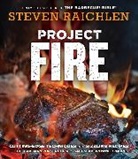 Steven Raichlen, Raichlen Steven - Project Fire