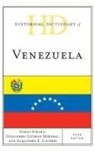 Alejandro E. Caceres, Alejandro E. Cáceres, Guillermo Guzm Mirabal, Guillermo Guzman Mirabal, Guillermo Guzmán Mirabal, Tom Straka... - Historical Dictionary of Venezuela