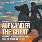Baby, Baby Professor - Alexander the Great