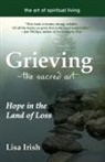 Lisa Irish - Grieving-The Sacred Art