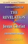 Walter Scott - Exposition of the Revelation of Jesus Christ