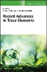 K Chojnacka, Katarzyna Chojnacka, Katarzyna Saeid Chojnacka, Katarzyna Chojnacka, Chojnacka Katarzyna, Agnieszka Saeid - Recent Advances in Trace Elements