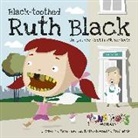 Peter Barron, Paul Wick - Black Toothed Ruth Black