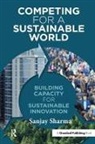 Sanjay Sharma - Competing for a Sustainable World