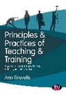 Ann Gravells, Gravells Ann - Principles and Practices of Teaching and Training