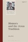 Alan Kirk, Alan (James Madison University Kirk, Kirk Alan, Helen K. Bond, Chris Keith, Jens Schroeter - Memory and the Jesus Tradition