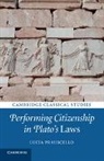 Lucia Prauscello, Lucia (University of Cambridge) Prauscello, Prauscello Lucia - Performing Citizenship in Plato''s Laws