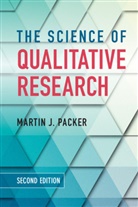Martin J. Packer, Martin J. (Universidad De San Buenaventura Packer, Packer Martin J. - Science of Qualitative Research