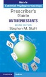 Stephen M. Stahl, Stephen M. (University of California Stahl, Stahl Stephen M. - Prescriber's Guide : Antidepressants