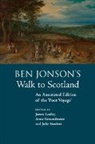 EDITED BY JAMES LOXL, James (University of Edinburgh) Groundwate Loxley, Anna Groundwater, Anna (University of Edinburgh) Groundwater, Groundwater Anna, James Loxley... - Ben Jonson''s Walk to Scotland