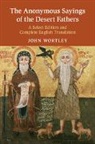 TRANSLATE EDITED AN, John Wortley, John Wortley - Anonymous Sayings of the Desert Fathers