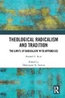 Root, Howard E. Root, Howard Eugene Root, Christopher R. Brewer, Dr. Christopher R. (Calvin College Brewer, Dr. Christopher R. (Calvin Institute of Christian Worship Brewer - Theological Radicalism and Tradition