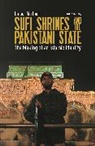 Umber Bin Ibad, Bin Ibad Umber, Umber Bin Ibad - Sufi Shrines and the Pakistani State