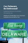 Stephen M. Bainbridge, Stephen M. Anabtawi Bainbridge, Iman Anabtawi, Stephen M Bainbridge, Stephen M. Bainbridge, Bainbridge Stephen M.... - Can Delaware Be Dethroned?