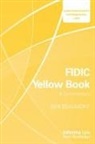 Beaumont, Ben Beaumont, Beaumont Ben - Fidic Yellow Book: A Commentary