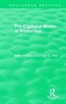 (Roys Paul Q Hirst Dec'D), Barry (Roys Paul Q Hirst Dec''d) Hindess, Barry Hindess, Barry Hindess Hindess, Barry Hirst Hindess, Hindess Barry... - Routledge Revivals: Pre-Capitalist Modes of Production (1975)