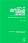 Odell, Kerry Odell, Kerry (Scripps College Odell, Kerry A. Odell, Odell Kerry - Capital Mobilization and Regional Financial Markets