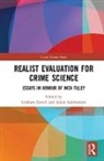 Graham (Loughborough University Farrell, Graham (University of Leeds Farrell, Graham Sidebottom Farrell, Graham Farrell, Farrell Graham, Aiden Sidebottom... - Realist Evaluation for Crime Science