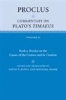 Proclus, David Runia, David T Runia, David T. Runia, Michael Share - Proclus: Commentary on Plato s Timaeus: Volume 2, Book 2: Proclus on