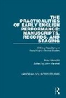 Peter Meredith, John Marshall - Practicalities of Early English Performance: Manuscripts, Records,