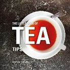 Andrew Langley, Langley Andrew - The Little Book of Tea Tips