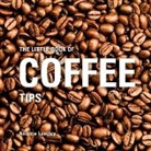 Andrew Langley, Langley Andrew - The Little Book of Coffee Tips