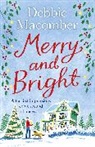 Debbie Macomber - Merry and Bright