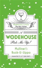 P G Wodehouse, P. G. Wodehouse, P.G. Wodehouse - Mulliner's Buck-U-Uppo