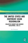 Sue Thompson, Sue (National Security College Thompson, Sue (National Security College the Australian National University Australia) Thompson - United States and Southeast Asian Regionalism