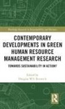 Douglas Renwick, Douglas (Sheffield University Management School Renwick, Douglas W.s. (Sheffield University Manage Renwick, Douglas W.s. (University of Sheffield Renwick, Douglas (Sheffield University Management School Renwick, Douglas W S Renwick... - Contemporary Developments in Green Human Resource Management Research