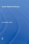 El Mustapha Lahlali, Mustapha Lahlali - Arabic Media Dictionary