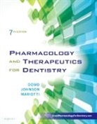 Frank J. Dowd, Frank J. (Professor Dowd, Bart Johnson, Bart (Director Johnson, Angelo Mariotti, Angelo (Professor and Chair Mariotti... - Pharmacology and Therapeutics for Dentistry