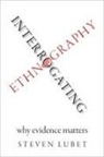 Steven Lubet, Steven (Professor of Law Lubet, Lubet Steven - Interrogating Ethnography