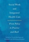 Victoria (Associate Professor Stanhope, Shulamith Lala Ashenberg Straussner, Victoria Stanhope, Shulamith Lala Ashenberg Straussner - Social Work and Integrated Health Care