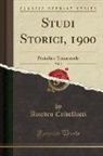 Amedeo Crivellucci - Studi Storici, 1900, Vol. 9