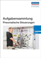 Aufgabensammlung Pneumatische Steuerungen, Lösungen