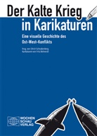 Fritz Behrendt, Fritz Behrendt, Ulric Schnakenberg, Ulrich Schnakenberg - Der Kalte Krieg in Karikaturen